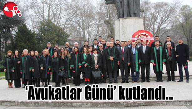 'Avukatlar Günü' kutlandı...