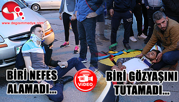 BİRİ NEFES ALAMADI, BİRİ GÖZ YAŞLARINI TUTAMADI...