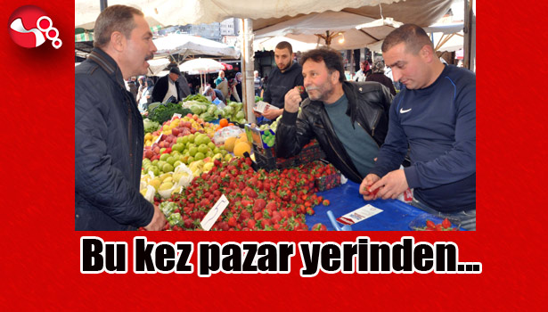 Başkan Uysal, bu kez pazar yerinden...