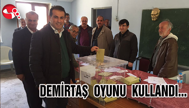 CHP ZONGULDAK MİLLETVEKİLİ DEMİRTAŞ OYUNU KULLANDI...