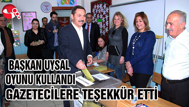 BAŞKAN UYSAL OYUNU KULLANDI, GAZETECİLERE TEŞEKKÜR ETTİ