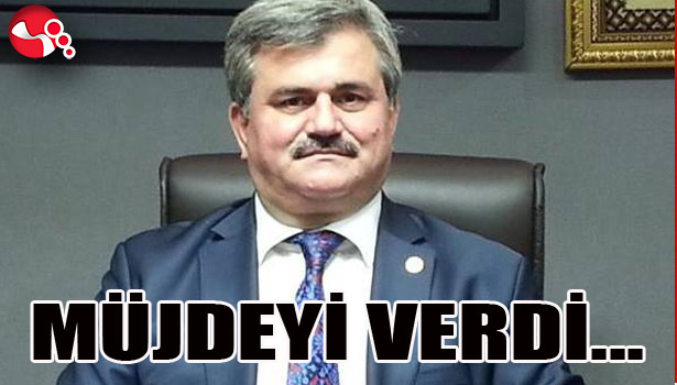 ÇATUROĞLU MÜJDEYİ VERDİ...