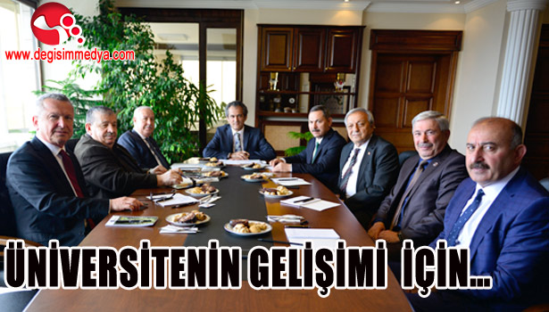 ÜNİVERSİTENİN GELİŞİMİ İÇİN...