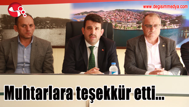 Çakır, muhtarlara teşekkür etti