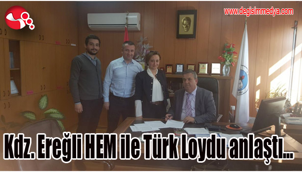 Kdz. Ereğli HEM ile Türk Loydu anlaştı...