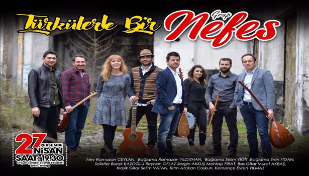 'GRUP NEFES' KONSER VERECEK