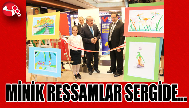 MİNİK RESSAMLAR SERGİDE...