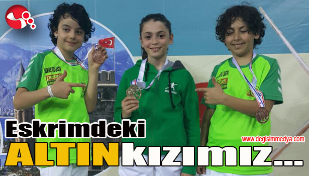 Ereğli'nin Eskrimdeki Altın Kızı...