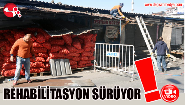 REHABİLİTASYON SÜRÜYOR!
