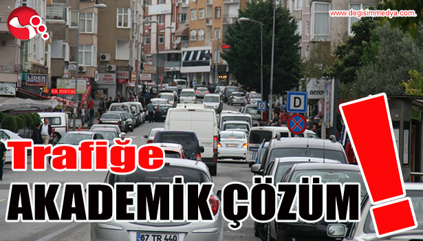 TRAFİĞE AKADEMİK YAKLAŞIM!