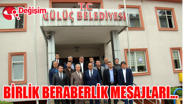 BİRLİK, BERABERLİK MESAJLARI...