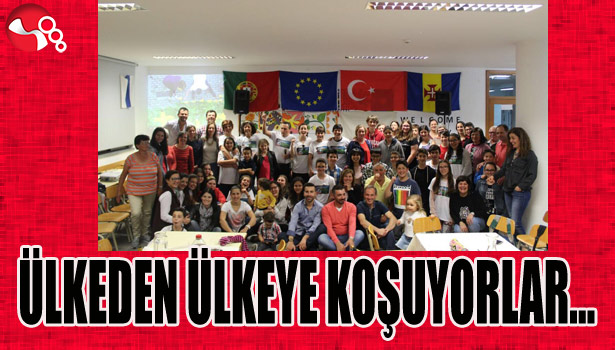 ÜLKEDEN ÜLKEYE KOŞUYORLAR...