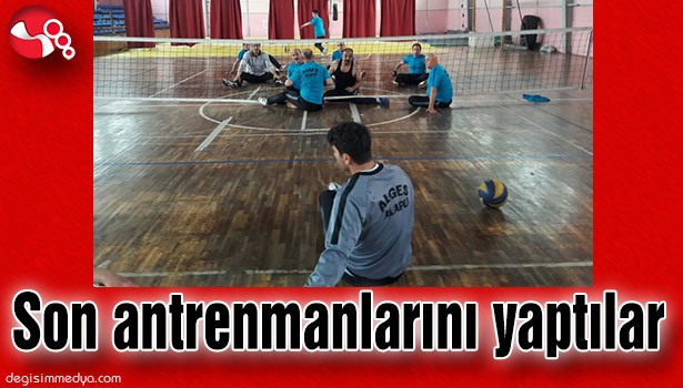 SON ANTRENMANLARINI YAPTILAR