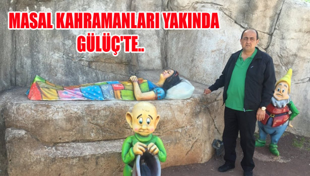 MASAL KAHRAMANLARI YAKINDA GÜLÜÇ'TE..