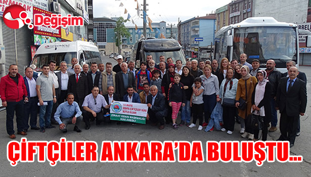 ÇİFTÇİLER ANKARA'DA BULUŞTU...