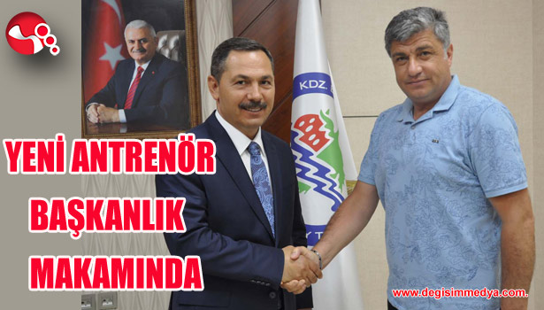 YENİ ANTRENÖR BAŞKANLIK MAKAMINDA