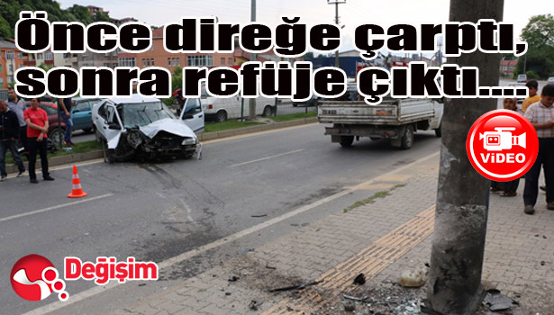 Önce direğe çarptı, sonra refüje çıktı....