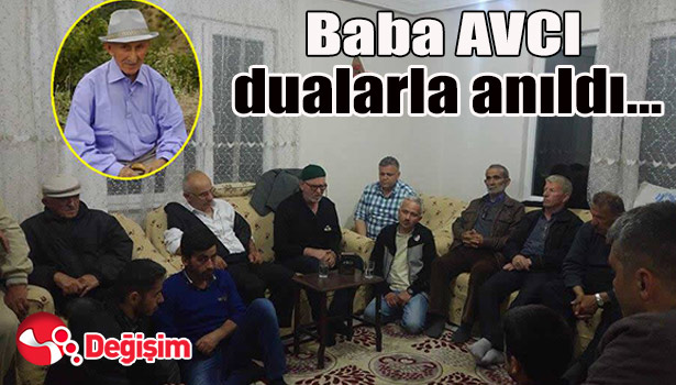 Baba AVCI dualarla anıldı...