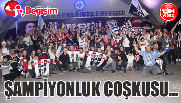 ŞAMPİYONLUK KUTLAMASIYLA COŞTULAR...