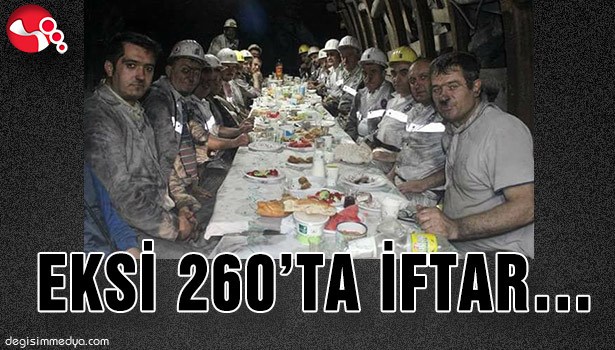 EKSİ 260'TA İFTAR...