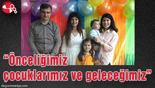 "ÖNCELİĞİMİZ ÇOCUKLARIMIZ VE GELECEĞİMİZ"