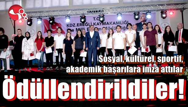 Ödüllendirildiler!