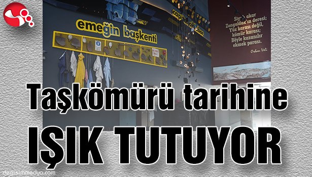 TAŞKÖMÜRÜ TARİHİNE IŞIK TUTUYOR