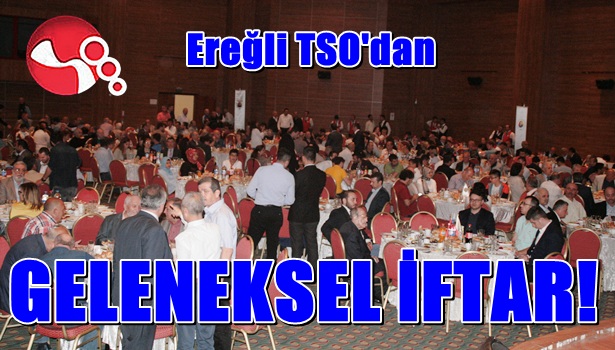 TSO'dan geleneksel iftar...