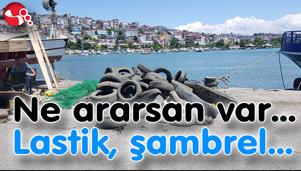 NE ARARSAN VAR... LASTİK, ŞAMBREL...