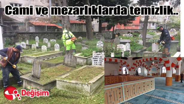 Cami ve mezarlıklarda temizlik...