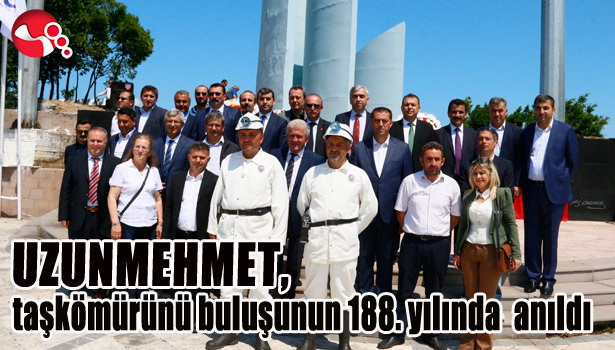 UZUNMEHMET, taşkömürünü buluşunun 188. yılında anıldı