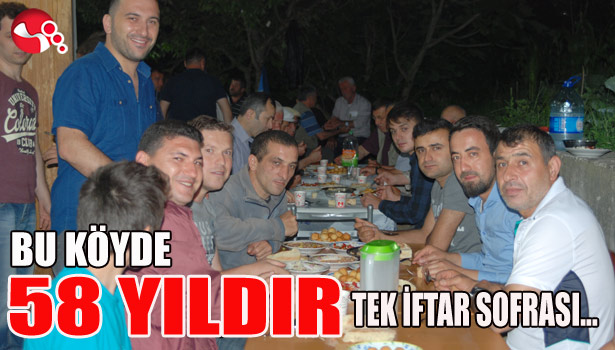 BU KÖYDE 58 YILDIR TEK İFTAR SOFRASI KURULUYOR