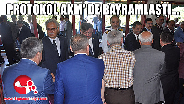 PROTOKOL AKM' DE BAYRAMLAŞTI...