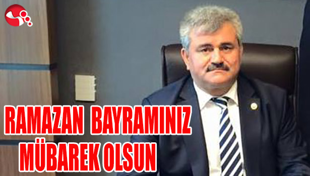 ÇATUROĞLU, RAMMAZAN BAYRAMINI KUTLADI...