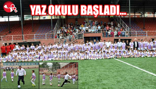 YAZ OKULU BAŞLADI..