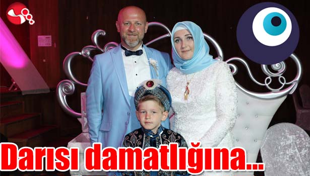 Darısı damatlığına...