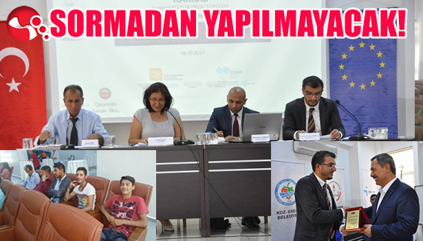 SORMADAN YAPILMAYACAK!