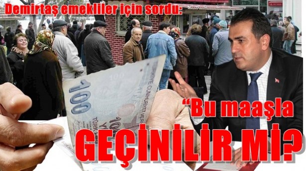 "Bu maaşla geçinilir mi?"