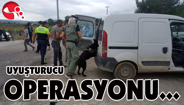 UYUŞTURUCU OPERASYONU...