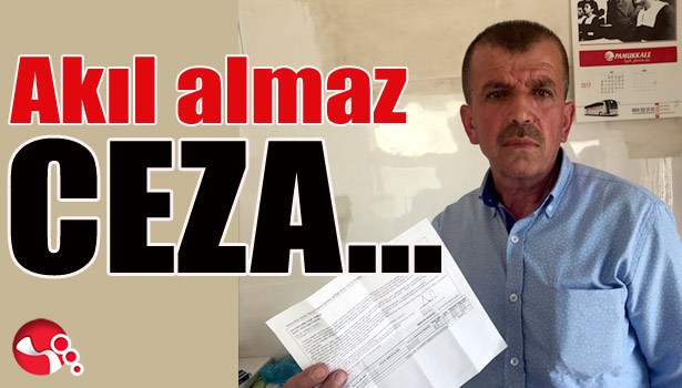 Akıl almaz CEZA...