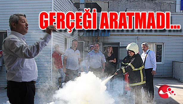 GERÇEĞİ ARATMADI...