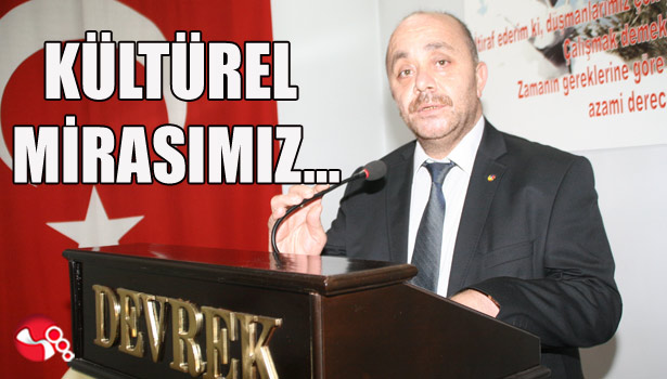 KÜLTÜREL MİRASIMIZ...