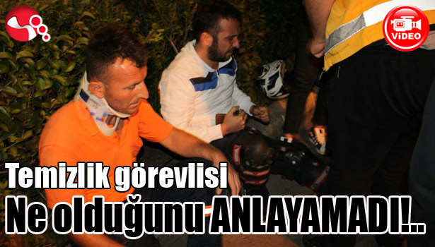 Temizlik görevlisi ne olduğunu ANLAYAMADI!..