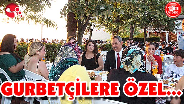 GURBETÇİLERE ÖZEL...