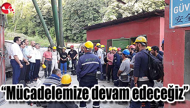 "Mücadelemize devam edeceğiz"