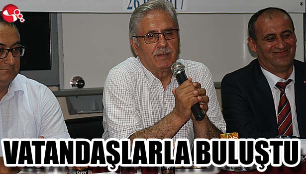VATANDAŞLARLA BULUŞTU
