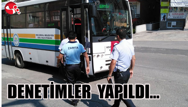 DENETİMLER YAPILDI...