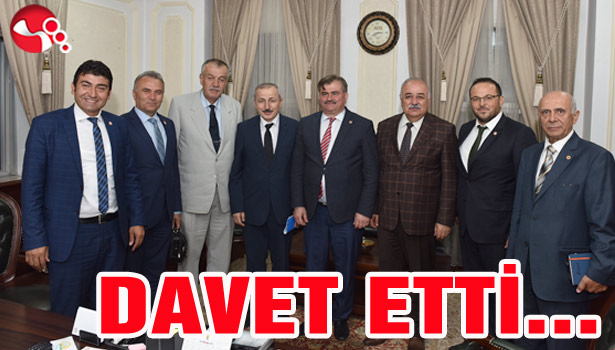 DAVET ETTİ...