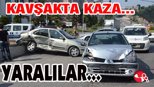 KAVŞAKTA KAZA... YARALILAR...