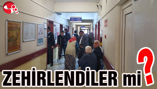 ZEHİRLENDİLER Mİ?